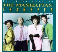 Manhattan Transfer - Very Best of Manhattan Transfe