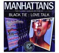 Manhattans - Black Tie/Love Talk