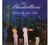 Manhattans,The - Forever By Your Side