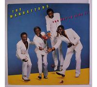 MANHATTANS - too hot to stop it