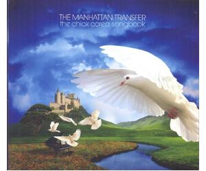 Manhatten Transfer - CHICK COREA SONGBOOK