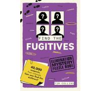 Manhunt: An Elimination Puzzle Book: One Crime. Four Suspects. Over 40,000 names. Can you catch them?: 40,000 suspects. Four criminals. Can you find the outlaws?