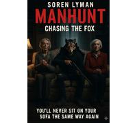 Manhunt: Chasing The Fox: You'll Never Sit On Your Sofa The Same Way Again