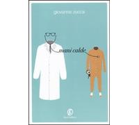 Mani Calde [Paperback] [Sep 22, 2011] Zucca, Giovanna