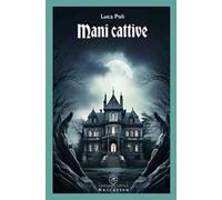 Mani cattive