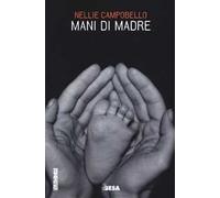 Mani di madre. Testo spagnolo a fronte