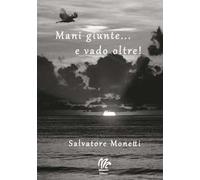 Mani giunte... e vado oltre!