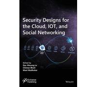 Mani Madhukar Security Designs for the Cloud, IoT, and Social (Copertina rigida)