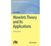 Mani Mehra Wavelets Theory and Its Applications (Copertina rigida)