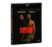 MANI NUDE - BLU RAY DRAMMATICO