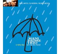 Mani Padme Trio - Rainy Day