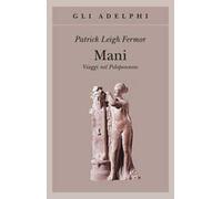 Mani. Viaggi nel Peloponneso