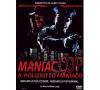 Maniac cop - Il poliziotto maniaco (DVD) Bruce Campbell Robert Davi
