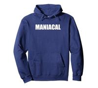Maniacal - Tipografia di Parole Divertenti Felpa con Cappuccio, Unisex per Adulti, Navy, M