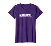 Maniacal - Tipografia di Parole Divertenti Maglietta, Donna, Viola, M