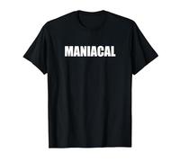 Maniacal - Tipografia di Parole Divertenti Maglietta, Uomo, Nero, L