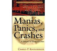 Manias, Panics and Crashes: A History of Financial Crises