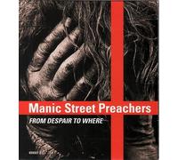 Manic Street Preachers - From Despair to...