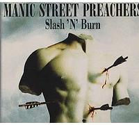 Manic Street Preachers - Slash N Burn