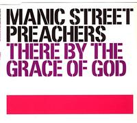 Manic Street Preachers - There By the Grace of God