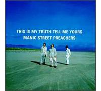Manic Street Preachers - This Is My Truth Tell Me Yours