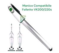 MANICO BASTONE FOLLETTO VK200 COMPLETO - VK220S COMPATIBILE TESTATO