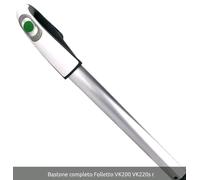 MANICO BASTONE FOLLETTO VK200 - VK220S COMPATIBILE TESTATO FOLLETTMANIA