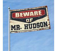 Manicotto Cabe Decor Beware Of Mr. Hudson Flag Men Stuff Strane Bandiere (152 x 244 cm)