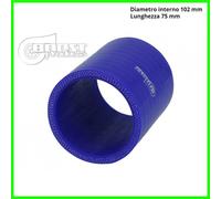 Manicotto tubo silicone lunghezza 75 mm diametro 102 collegamento x filtro aria
