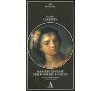 Maniere diverse per formare i colori