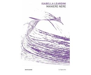 Maniere nere [Paperback] [Sep 23, 2025] Leardini, Isabella