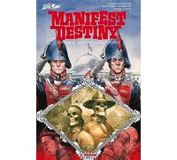Manifest destiny. Sacrificium e reditus (Vol. 8)