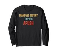 Manifest Destiny to Pass APUSH Divertente test AP esame scherzo umorismo Maglia a Manica