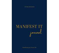 Manifest It: A Daily Manifestation Notebook to Align, Affirm, and Attract