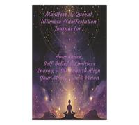 Manifest It, Queen! Luxe 90-Day Manifestation Journal for Abundance, Confidence & Mindset Magic - Daily Gratitude, Affirmations & Vision Alignment Workbook