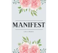 Manifest Like a Badass Journal