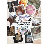 Manifest Like a Queen A Vision Board Book for Women 400+ Words, Quotes & Aesthetic Cut-Outs to Create Your Dream Life