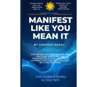 Manifest Like You Mean it: The Inner Preparation That Changes Everything