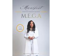 Manifest M.E.G.A.: A Magnificent Expression of God's Ability