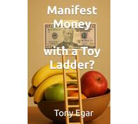 Manifest Money with a Toy Ladder?