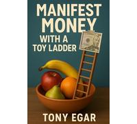 Manifest Money with a Toy Ladder?