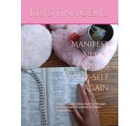 Manifest Never Losing Your-Self Again: 10 Revolutionary Rules Built for Change! Journal Away into a World of Endless Imagination....