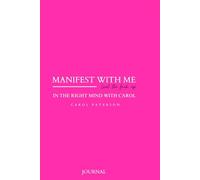 MANIFEST WITH ME: JOURNAL