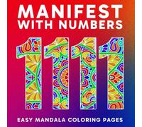 Manifest with Numbers: Easy Mandala Coloring Pages, Simple Coloring Book for Adults