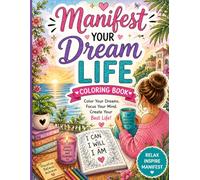 Manifest Your Dream Life Coloring Book