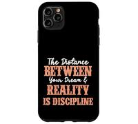 Manifest Your Dreams Discipline Is Key Inspirational Citazione Custodia per iPhone 11 Pro Max