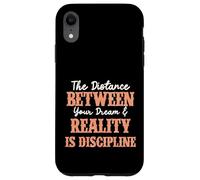 Manifest Your Dreams Discipline Is Key Inspirational Citazione Custodia per iPhone XR