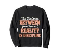 Manifest Your Dreams Discipline Is Key Inspirational Citazione Felpa