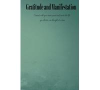 Manifest your ideal income: gratitude journal to make your dreams come true.: The key to the universe: Daily Gratitude Self-care Affirmations