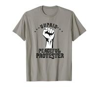Manifestante Pacifico Non retribuito difendere la libertà della democrazia Maglietta
